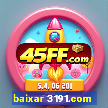 baixar 3191.com